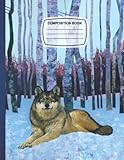  Composition Notebook: Lone Wolf Blank College Ruled Paper Notebook Glossy Medium Lined Workbook Journal for Girls Boys Kids Teens Students.8.5\" X 11\" 110 Wide Ruled Pages