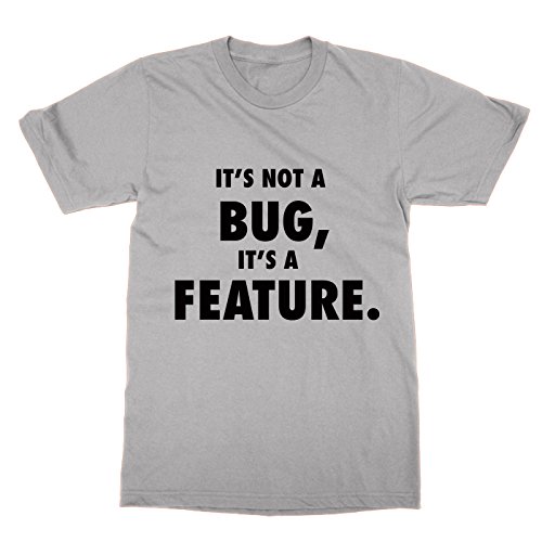 T-shirt It's Not a Bug It's a Feature vêtement de programmation pour codeur