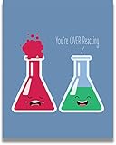 Govivo You're OVER Reacting science pun wall decor - Funny chemistry art for middle school classroom - Humorous wall art for teachers - 8x10 unframed print