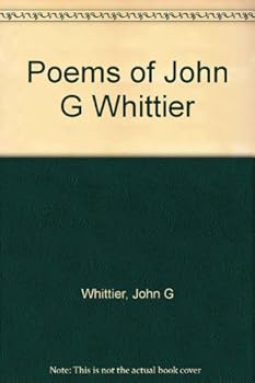 The Poems of John Greenleaf Whittier