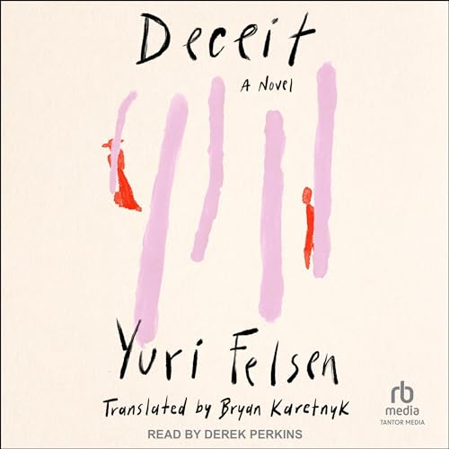 Deceit by Yuri Felsen, Bryan Karetnyk - translator episode artwork