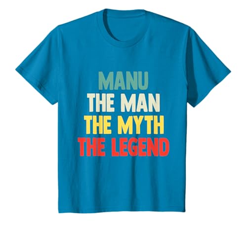 tshirt Gift for Manu - Manu The Man The Myth The Legend shirt Cadeau pour Manu T-Shirt