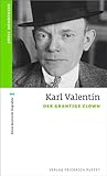 Karl Valentin: Der grantige Clown (kleine bayerische biografien) - Josef Memminger 