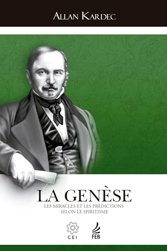 La genèse (A gênese – Francês): Les miracles et les prédictions selon le spiritisme