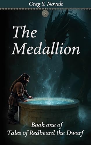 The Medallion (Tales of Redbeard the Dwarf Book 1)