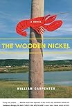 The Wooden Nickel: A Novel