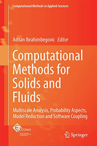 Computational Methods for Solids and Fluids: Multiscale Analysis, Probability Aspects and Model Reduction: 41 (Computational Methods in Applied Sciences) view 2