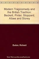 Modern British Tragicomedy And The British Tradition: Beckett, Pinter, Stoppard, Albee And Storey 0806120258 Book Cover