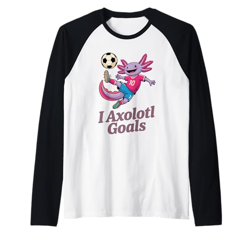 I Axolotl Goals Funny Soccer Pun Shirt for Youth Players Raglan Baseball Tee