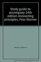 Study guide to accompany 14th edition Accounting principles, Fess-Warren 0538012315 Book Cover