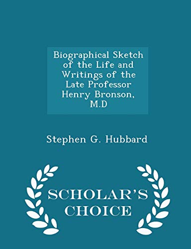 Biographical Sketch of the Life and Writings of... 129635654X Book Cover