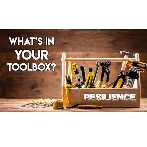 What's In Your Toolbox-Resilience-Part one Podcast Por  arte de portada