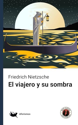 El viajero y su sombra (Edición con prólogo)