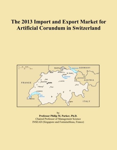 The 2013 Import and Export Market for Artificial Corundum in Switzerland