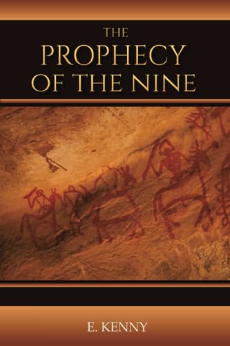 The Prophecy of the Nine: The Journey OF Peace Series
