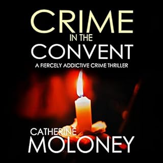 Crime in the Convent Audiolibro Por Catherine Moloney arte de portada