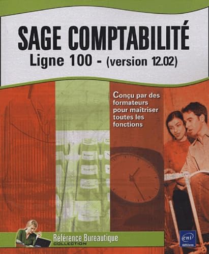 Sage Comptabilité: Ligne 100 - (version 12.02)