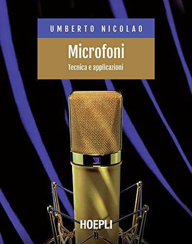 Microfoni Tecnica e applicazioni apprendere l'acoustique des micros