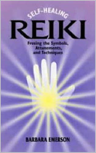 Cover of Self-Healing Reiki: Freeing the Symbols, Attunements, and Techniques