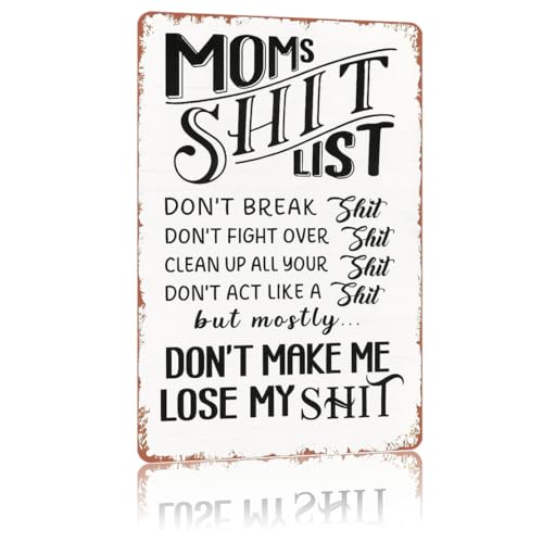 Retro Metal Sign Moms Shit List Text Art Poster Home Wall Decor For Bedroom Living Room Bar Restaurants Fence Etc.Tin Sign 812 Inch