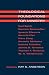 Theological Foundations for Ministry