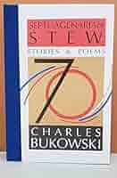 Septuagenarian Stew ★ Charles Bukowski Charles Bukowski - Septuagenarian Stew | eBay