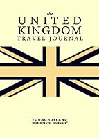 The United Kingdom Travel Journal 1484012100 Book Cover