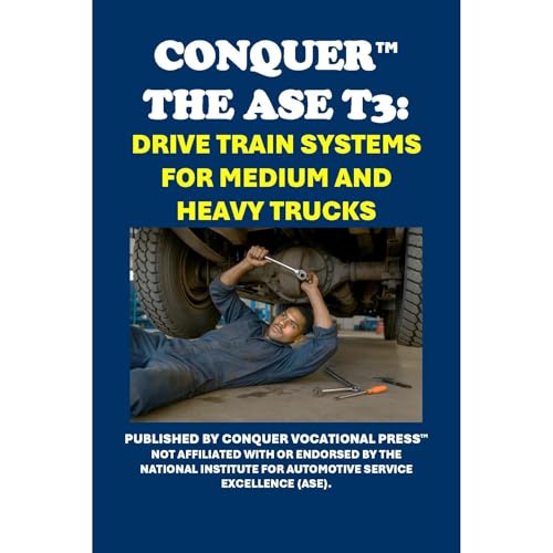 Philip Martin McCaulay's Conquer the ASE T3: Drive Train Systems for Medium and Heavy Trucks episode artwork