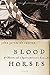 Blood Horses: Notes of a Sportswriter's Son
