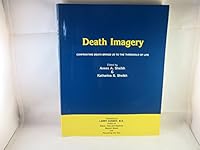 Death Imagery: Confronting Death Brings Us to the Threshold of Life 0961635010 Book Cover