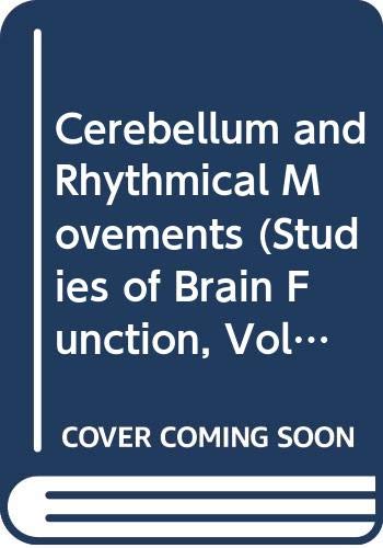 Cerebellum And Rhythmical Movements 0387159649 Book Cover