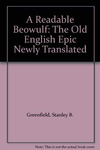 A Readable Beowulf: The Old English Epic Newly ... 0809310597 Book Cover