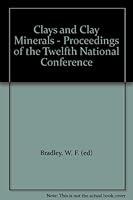 Clays and Clay Minerals - Proceedings of the Twelfth National Conference B000QE0IZM Book Cover