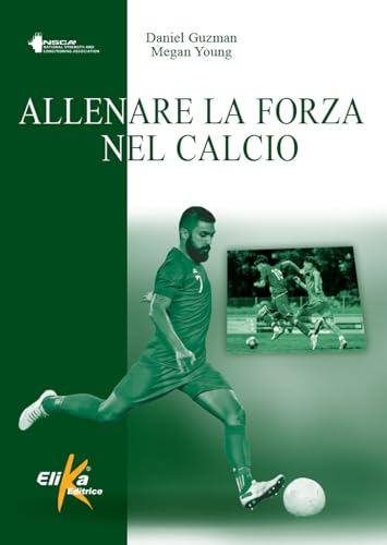 Allenare la forza nel calcio
