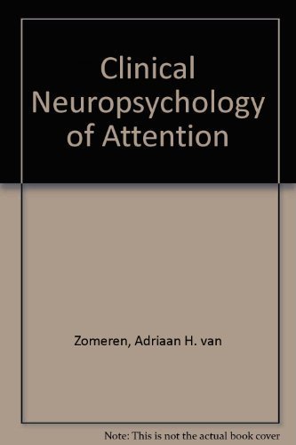Clinical Neuropsychology of Attention