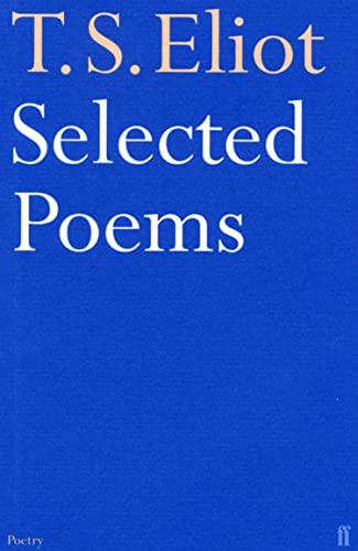 Selected Poems of T. S. Eliot (Faber Poetry) (English Edition)