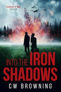 Into the Iron Shadows (Shadows of War)