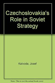 Hardcover Czechoslovakia's role in Soviet strategy Book