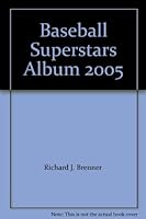 Baseball Superstars Album 2005 0943403650 Book Cover