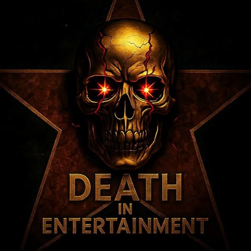 Death In Entertainment Podcast Por Kyle Ploof Jerii Aquino and Ben Kissel arte de portada