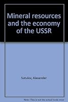 Mineral resources and the economy of the USSR B0006W13VM Book Cover