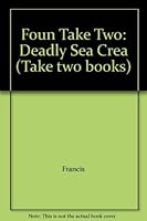 Deadly sea creatures 0322041139 Book Cover