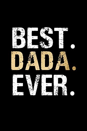 Best Dada Ever: Grandpa Dad Journal Lined Notebook for Daily Notes Or Diary Writing, Notepad or To Do List - Unique Father's Day, Birthday, Christmas Gift or Stocking Stuffer for Grandfather or Father image 3