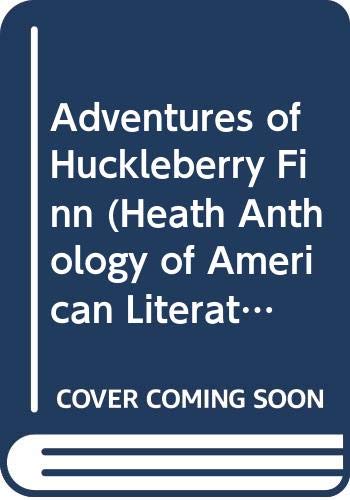 Adventures of Huckleberry Finn (Heath Anthology of American Literature)