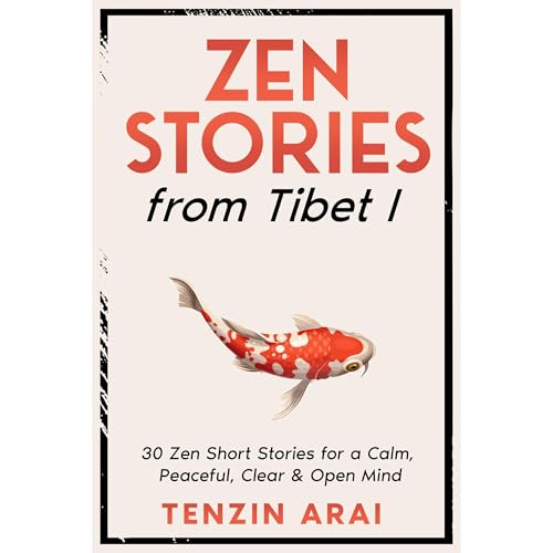 ZEN STORIES from Tibet I by Tenzin Arai episode artwork