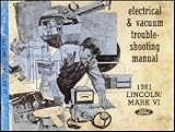lincoln mark 2  1981 Lincoln and Mark VI Electrical and Vacuum Tro