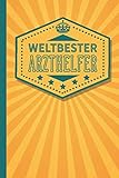  Weltbester Arzthelfer: Liniertes Notizbuch mit viel Platz für Notizen - Tolle Geschenkidee für medizinische Fachangestellte