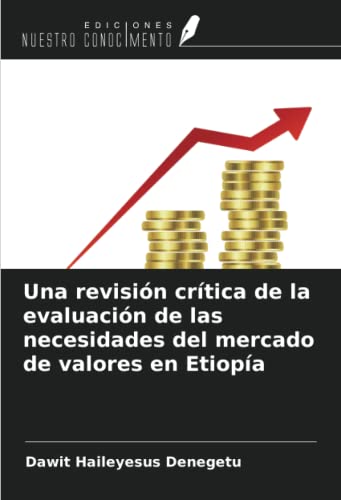 Una revisión crítica de la evaluación de las necesidades del mercado de valores en Etiopía