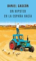 Un hipster en la España vacía 8439737572 Book Cover