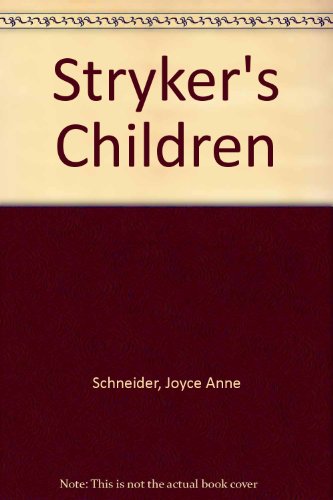 Stryker's Children 0515100315 Book Cover